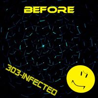303-Infected - Before