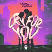 Fabian Farell - Cry For You