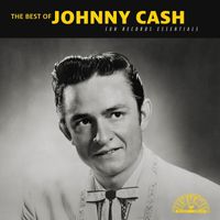 Johnny Cash - The Best of Johnny Cash: Sun Records Essentials