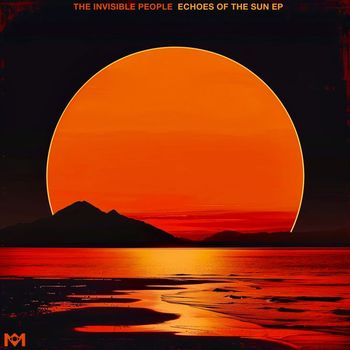 The Invisible People - Echoes Of The Sun
