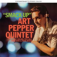 Art Pepper Quintet - Smack Up (Contemporary Records Acoustic Sounds Series)