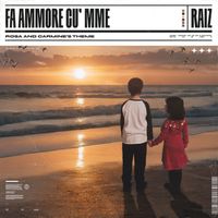 Raiz - Fa Ammore Cu'mme