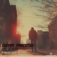 Dima Promo - Take Me Away