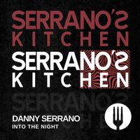 Danny Serrano - Into the Night