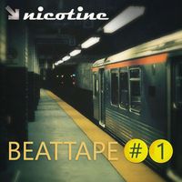 Nicotine - Beattape #1