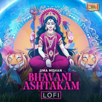 Uma Mohan - Bhavani Ashtakam (LoFi)