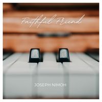 Joseph Nimoh - Faithful Friend