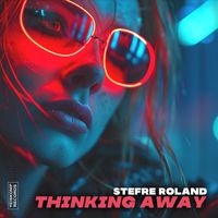 Stefre Roland - Thinking Away