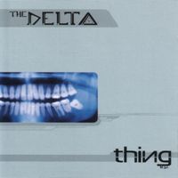 The Delta - Thing