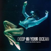 Selim Aysan - Deep In Your Ocean