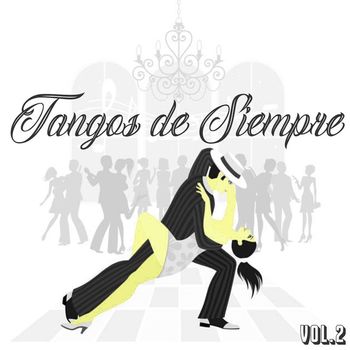 Carlos Gardel - Tangos de Siempre, Vol. 2