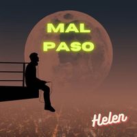 Helen - Mal Paso