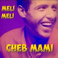 Cheb Mami - Meli Meli
