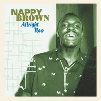 Nappy Brown - Allright Now