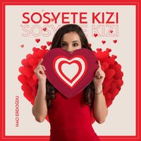 Hacı Erdoğdu - Sosyete Kızı