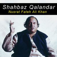 Nusrat Fateh Ali Khan - Shahbaz Qalandar