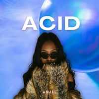 Anjel - Acid (Explicit)