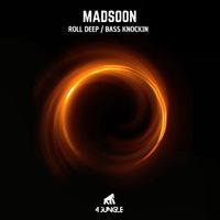 Madsoon - Rool Deep / Bass Knockin
