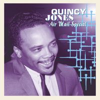 Quincy Jones - Air Mail Special