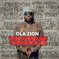 Ola Zion - The Afrikan Chronicles