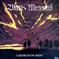 Black Messiah - Church of Pain