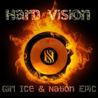 Girl ice and Nation Epic - Hard Vision