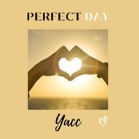 Yacc - Perfect Day