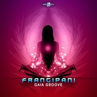 Frangipani - Gaia Groove
