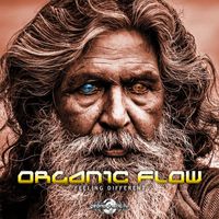 Organic Flow - Feeling Different