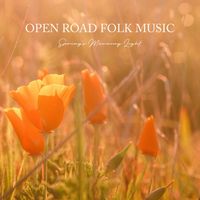 Open Road Folk Music - Spring's Morning Light
