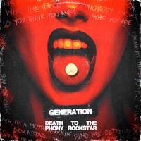Generation - Death to the Phony Rockstar
