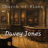 Davey Jones - Church of Blues