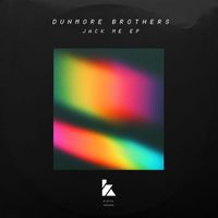 Dunmore Brothers - Jack Me EP (Explicit)