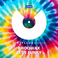 Rhoowax - Let’s Funky