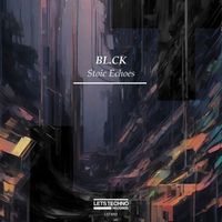 Bl.ck - Stoic Echoes