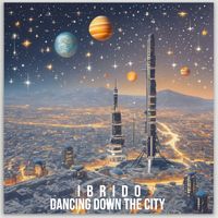 Ibrido - Dancing Down The City
