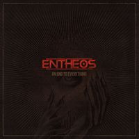 Entheos - An End to Everything