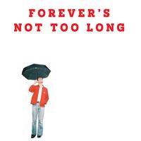 Murray - Forever's Not Too Long