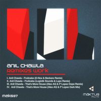 Anil Chawla - Anil Chawla Remixes Work