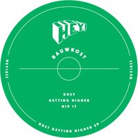 Rauwkost - Dust Getting Higher EP