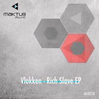 Vlokken - Rich Slave EP