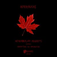 Interaxxis - November / My Regrets