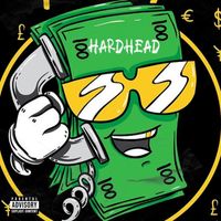 Hardhead - Money Calling (Explicit)