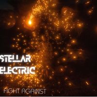 Stellar Electric - Fight Against