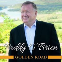 Paddy O'Brien - Golden Road