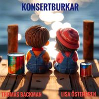 Lisa Östergren, Thomas Backman - Konsertburkar