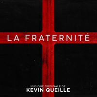 Kevin Queille - La Fraternité (Bande originale de la série)