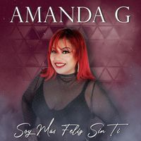 Amanda G - Soy Mas Feliz Sin Ti