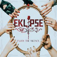 EKLIPSE - Enjoy the Silence