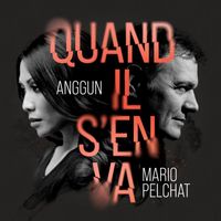 Mario Pelchat & Anggun - Quand il s'en va